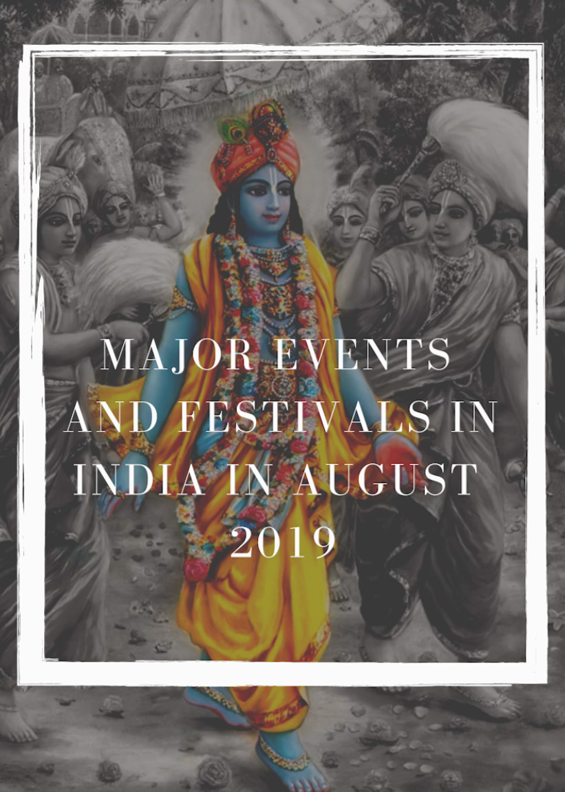 MAJOR EVENTS AND FESTIVALS IN INDIA IN August 2019 - Blogs.flywidus.com